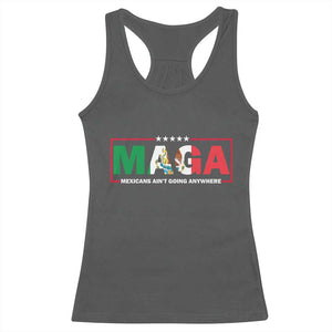 Mexicans Ain't Going Anywhere Racerback Tank Top Mexico Flag TS02 Dark Heather Print Your Wear