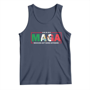 Mexicans Ain't Going Anywhere Tank Top Mexico Flag TS02 Navy Print Your Wear