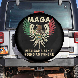 Mexicans Ain't Going Anywhere Spare Tire Cover Eagle Mexico Flag Retro Vintage TS02 No hole Black Print Your Wear