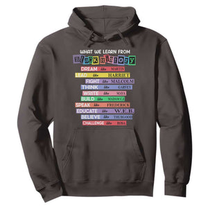 What We Learn From Black History Hoodie Celebration African American Roots Pride TS02 Dark Chocolate Print Your Wear