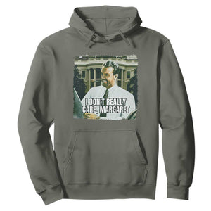 Funny JD Vance Interview Meme Hoodie I Don't Really Care Margaret TS02 Military Green Print Your Wear