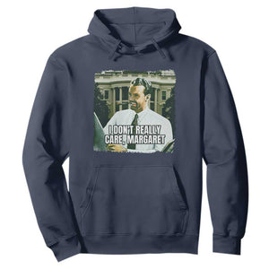 Funny JD Vance Interview Meme Hoodie I Don't Really Care Margaret TS02 Navy Print Your Wear