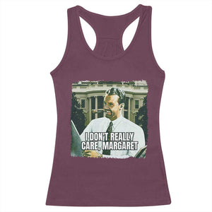 Funny JD Vance Interview Meme Racerback Tank Top I Don't Really Care Margaret TS02 Maroon Print Your Wear