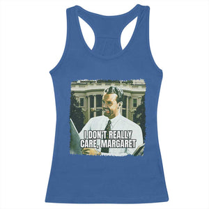 Funny JD Vance Interview Meme Racerback Tank Top I Don't Really Care Margaret TS02 Royal Blue Print Your Wear