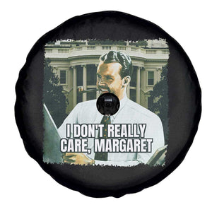 Funny JD Vance Interview Meme Spare Tire Cover I Don't Really Care Margaret TS02 Print Your Wear