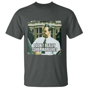 Funny JD Vance Interview Meme T Shirt I Don't Really Care Margaret TS02 Dark Heather Print Your Wear