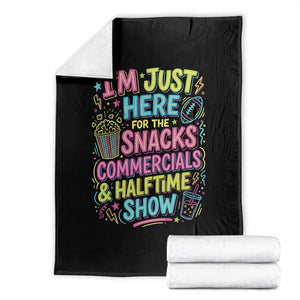 I'm Just Here for The Snacks Commercials Halftime Show Throw Blanket Funny Game Day Neon Style TS02 Black Print Your Wear