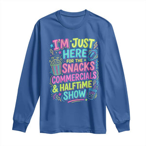 I'm Just Here for The Snacks Commercials Halftime Show Long Sleeve Shirt Funny Game Day Neon Style TS02 Royal Blue Print Your Wear