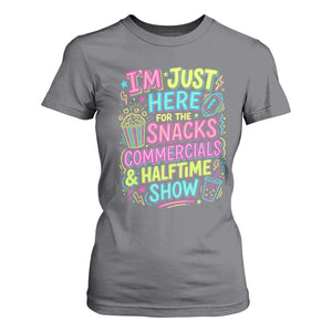 I'm Just Here for The Snacks Commercials Halftime Show T Shirt For Women Funny Game Day Neon Style TS02 Charcoal Print Your Wear