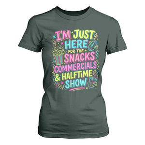 I'm Just Here for The Snacks Commercials Halftime Show T Shirt For Women Funny Game Day Neon Style TS02 Dark Forest Green Print Your Wear