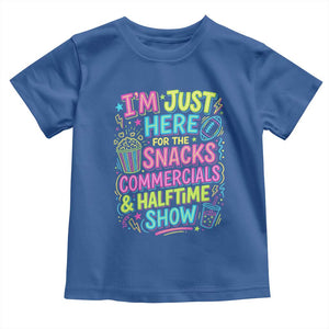 I'm Just Here for The Snacks Commercials Halftime Show Toddler T Shirt Funny Game Day Neon Style TS02 Royal Blue Print Your Wear