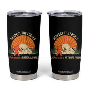 Respect The Locals Tumbler Cup America's National Parks Vintage Bigfoot TS02 Black Print Your Wear