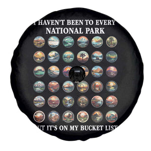 National Parks Bucket List Spare Tire Cover I Haven't Been To Wishlist TS02 Print Your Wear