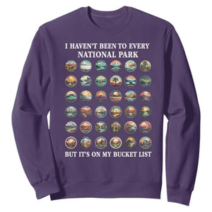 National Parks Bucket List Sweatshirt I Haven't Been To Wishlist TS02 Purple Print Your Wear