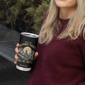 Protect Our National Parks Tumbler Cup Parks Not Profits Wolf Retro Graphic TS02 Print Your Wear