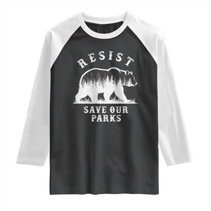 Resist Save Our Parks Raglan Shirt Bear US National Parks Wildlife Nature TS02 Black White Print Your Wear