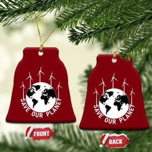Save Our Planet Ceramic Ornament Wind Power Electricity Earth Day 2025 TS02 Print Your Wear