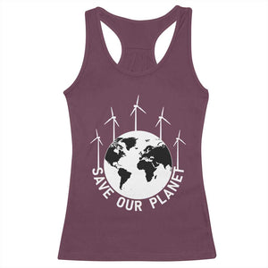 Save Our Planet Racerback Tank Top Wind Power Electricity Earth Day 2025 TS02 Maroon Print Your Wear
