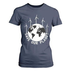 Save Our Planet T Shirt For Women Wind Power Electricity Earth Day 2025 TS02 Navy Print Your Wear