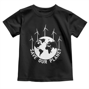 Save Our Planet Toddler T Shirt Wind Power Electricity Earth Day 2025 TS02 Black Print Your Wear