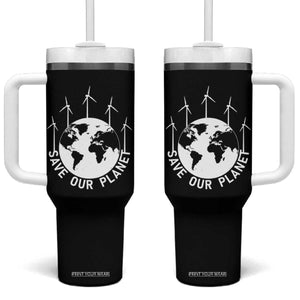 Save Our Planet Tumbler With Handle Wind Power Electricity Earth Day 2025 TS02 One Size: 40 oz Black Print Your Wear