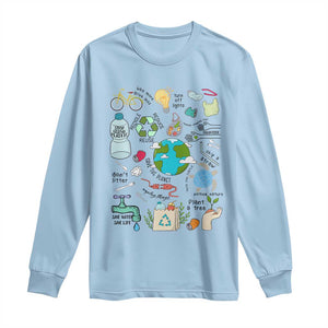 Save The Planet Long Sleeve Shirt Earth Day Protect Nature Environmental Recycling TS02 Light Blue Print Your Wear
