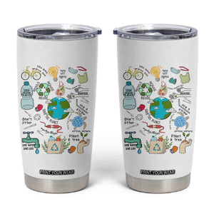 Save The Planet Tumbler Cup Earth Day Protect Nature Environmental Recycling TS02 White Print Your Wear