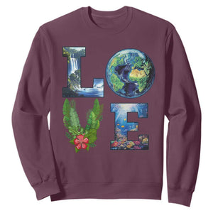 Earth Day LOVE Sweatshirt Planet Anniversary Everyday TS02 Maroon Print Your Wear