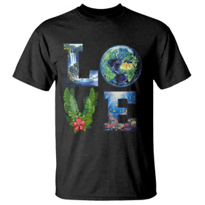 Earth Day LOVE T Shirt Planet Anniversary Everyday TS02 Black Print Your Wear
