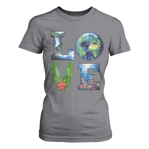 Earth Day LOVE T Shirt For Women Planet Anniversary Everyday TS02 Charcoal Print Your Wear