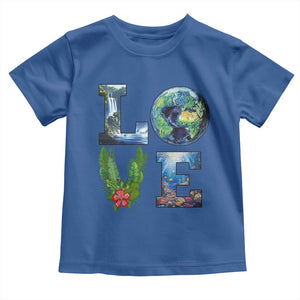 Earth Day LOVE Toddler T Shirt Planet Anniversary Everyday TS02 Royal Blue Print Your Wear