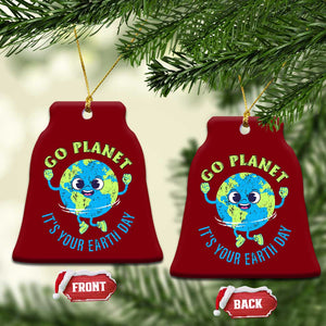 Go Planet It's Your Earth Day Ceramic Ornament TS02 Print Your Wear