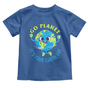 Go Planet It's Your Earth Day Toddler T Shirt TS02 Royal Blue Print Your Wear