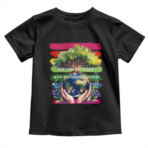 Earth Day Toddler T Shirt And I Think To Myself What A Wonderful World Rainbow TS02 Black Print Your Wear