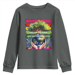Earth Day Youth Sweatshirt And I Think To Myself What A Wonderful World Rainbow TS02 Dark Heather Print Your Wear