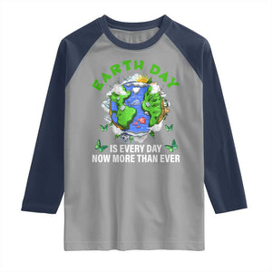 Earth Day Is Every Day Raglan Shirt Now More Than Ever TS02 Sport Gray Navy Print Your Wear