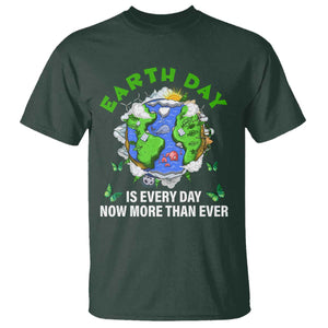Earth Day Is Every Day T Shirt Now More Than Ever TS02 Dark Forest Green Print Your Wear