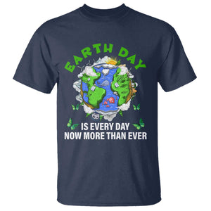 Earth Day Is Every Day T Shirt Now More Than Ever TS02 Navy Print Your Wear