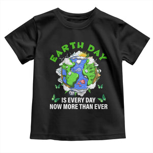 Earth Day Is Every Day Toddler T Shirt Now More Than Ever TS02 Black Print Your Wear