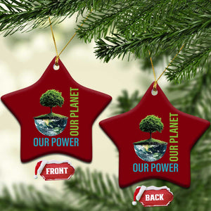 Our Power Our Planet Ceramic Ornament Earth Day 2025 TS02 Print Your Wear