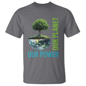 Our Power Our Planet T Shirt Earth Day 2025 TS02 Charcoal Print Your Wear
