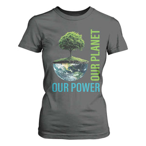 Our Power Our Planet T Shirt For Women Earth Day 2025 TS02 Dark Heather Print Your Wear