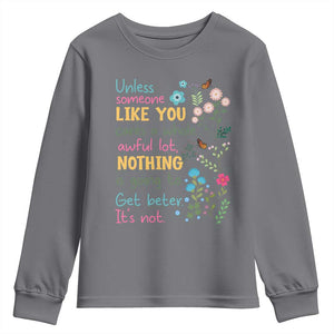Protect Environment Youth Sweatshirt Unless Someone Like You Cares A Whole Awful Lot TS02 Charcoal Print Your Wear