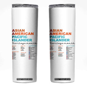 AAPI Heritage Month Skinny Tumbler Asian American and Pacific Islander Countries Pride TS02 White Print Your Wear
