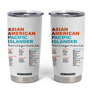 AAPI Heritage Month Tumbler Cup Asian American and Pacific Islander Countries Pride TS02 White Print Your Wear