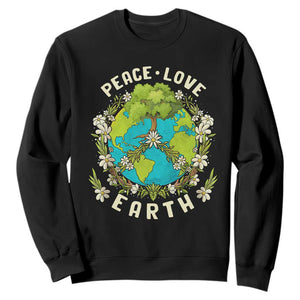 Earth Day Sweatshirt Peace Love Earth Happy Earth Day Plant More Trees Go Planet TS02 Black Printyourwear