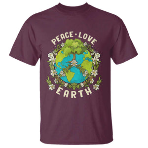 Earth Day T Shirt Peace Love Earth Happy Earth Day Plant More Trees Go Planet TS02 Maroon Printyourwear