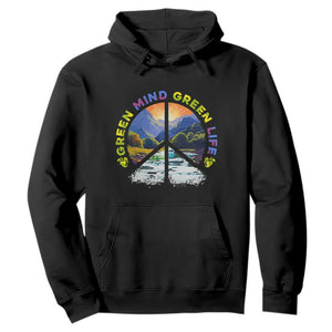 Peace Love Earth Day Hoodie Green Mind Green Life Go Planet Nature TS02 Black Printyourwear