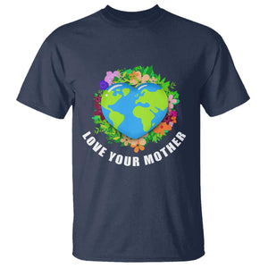 Earth Day T Shirt Love Your Mother Go Planet Go Green Earth Heart TS02 Navy Printyourwear