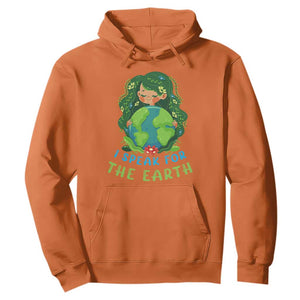 Earth Day Hoodie I Speak For The Earth Love Your Mother Go Green TS02 Orange Printyourwear